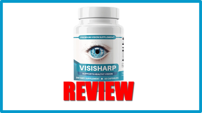 VisiSharp Review UK: Eye Supplement Ingredients & Where to Buy Online
